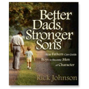 Better Dads, Stronger Sons - Unabridged Audiobook  [Download] -     By: Rick Johnson
