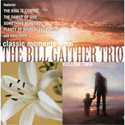 The Family of God  [Music Download] -     By: The Bill Gaither Trio
