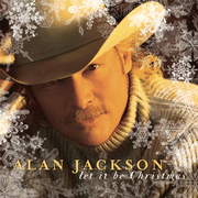 Let It Be Christmas  [Music Download] -     By: Alan Jackson
