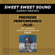 Sweet Sweet Sound (Key-Bb-Premiere Performance Plus w/o Background Vocals) [Music Download]