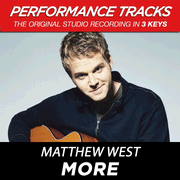 More (Key-A-B-Premiere Performance Plus w/o Background Vocals)  [Music Download] -     By: Matthew West
