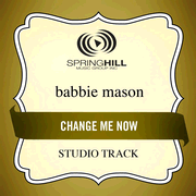 Change Me Now (Studio Track w/ Background Vocals) [Music Download]