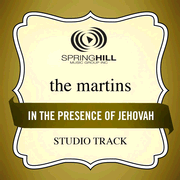 In The Presence Of Jehovah (High Key-Studio Track w/o Background Vocals) [Music Download]