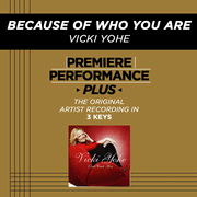 Because Of Who You Are (Low Key-Premiere Performance Plus) [Music Download]