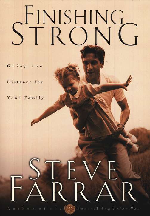 Front Cover Preview Image - 1 of 3 - Finishing Strong: Going the Distance for Your Family