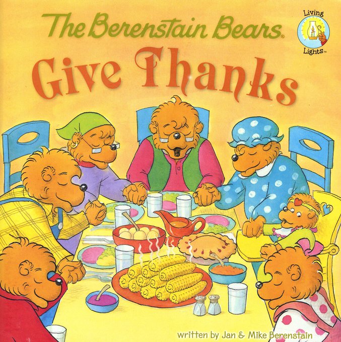 Living Lights: The Berenstain Bears Give Thanks