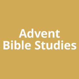 Advent Bible Studies