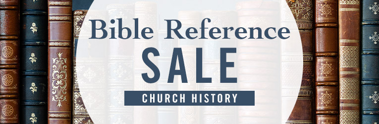 Bible Reference Sale - Church History