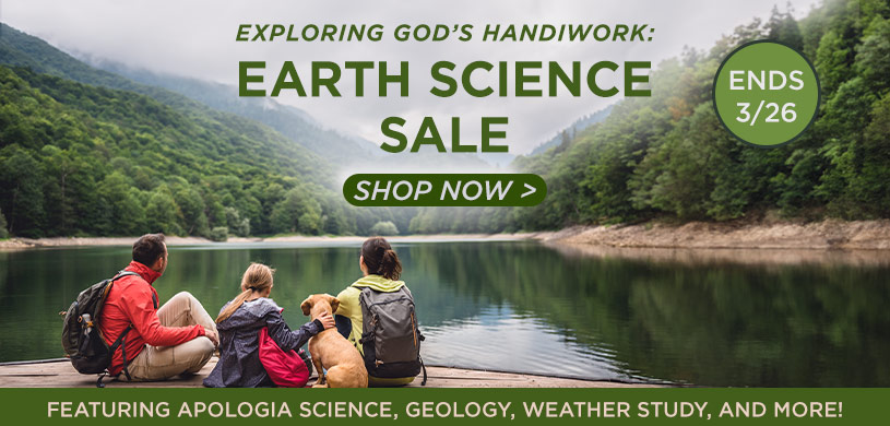 Exploring God's Handiwork: Earth Science Sale Ends 3/26 Shop Now
