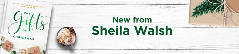 New from Sheila Walsh - The Gifts of Christmas