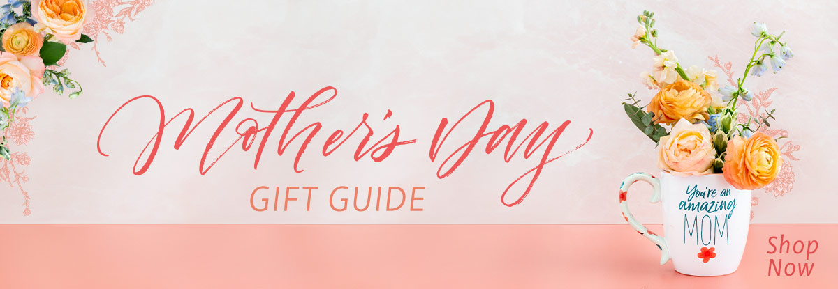 Mother's Day Gift Guide