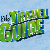 Kid's Travel Guide 