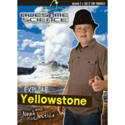 Explore Yellowstone with Noah Justice: Episode 2 D