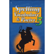 Abeka Spelling, Vocabulary, & Poetry 5