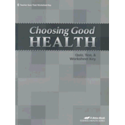Abeka Choosing Good Health Quizzes, Tests, & Worksheets Key