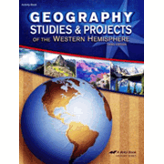 Abeka Geography Studies and Projects of the Western Hemisphere, Third Edition