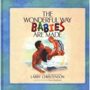 Wonderful Way Babies are Made