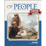 Abeka Grade 7 Of People: Literature (5th Edition)