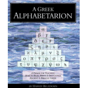 A Greek Alphabetarion: A Primer for Teaching How t