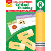 Skill Sharpeners: Critical Thinking, Grade K