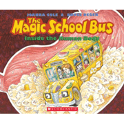 The Magic School Bus: Inside the Human Body