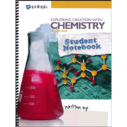 Exploring Creation with Chemistry 3rd Edition,  Student Notebook
