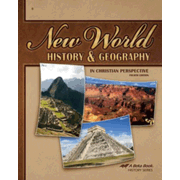Abeka New World History & Geography in Christian Perspective, Fourth Edition