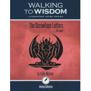 Screwtape Letters: Student Literature Guide (Walking to Wisdom)