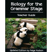 Biology for the Grammar Stage Teacher