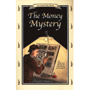 The Money Mystery: An Uncle Eric Book, 3rd Edition
