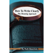 How to Write Clearly -  The Meaning Approach