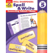 Skill Sharpeners: Spell & Write, Grade 5