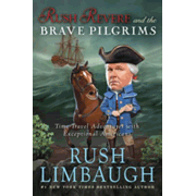 Rush Revere and the Brave Pilgrims (Time-Travel Adventures with Exceptional Americans)