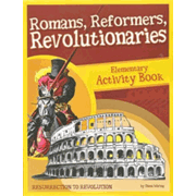 Romans, Reformers, Revolutionaries: Elementary Act