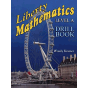 Liberty Mathematics Level A Drill Book