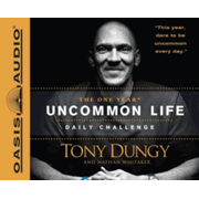 The One Year Uncommon Life Daily Challenge: A 365-Day Devotional