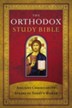The Orthodox Study Bible - Hardcover edition