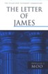 The Letter of James: Pillar New Testament Commentary [PNTC]
