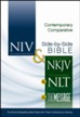 Contemporary Comparative Side-by-Side Bible (NIV, NKJV, NLT, THE Message)