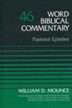 Pastoral Epistles: Word Biblical Commentary [WBC] (1 & 2 Timothy and Titus)