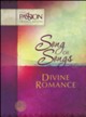 The Passion Translation: Song of Songs - Divine Romance