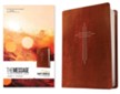 The Message Deluxe Gift Bible: The Bible in Contemporary Language--soft leather-look, dark brown, gold cross design