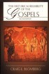 The Historical Reliability of the Gospels, Second Edition