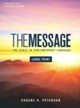 The Message Bible: Large Print Edition