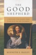 The Good Shepherd: A Thousand-Year Journey from Psalm 23 to the New Testament