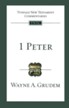 1 Peter: Tyndale New Testament Commentary [TNTC]