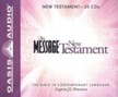 The Message: The New Testament - Unabridged Audiobook on CD