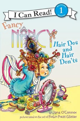 Fancy Nancy: Hair Dos and Hair Don'ts  -     By: Jane O'connor
    Illustrated By: Robin Preiss Glasser
