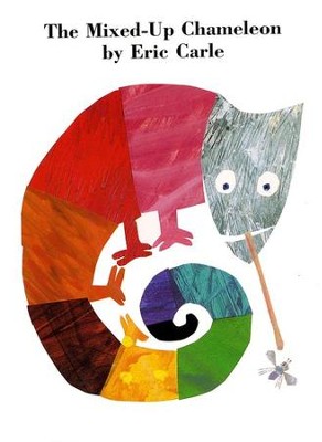 The Mixed-Up Chameleon   -     By: Eric Carle
