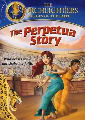The Torchlighters Series: The Perpetua Story, DVD   - 